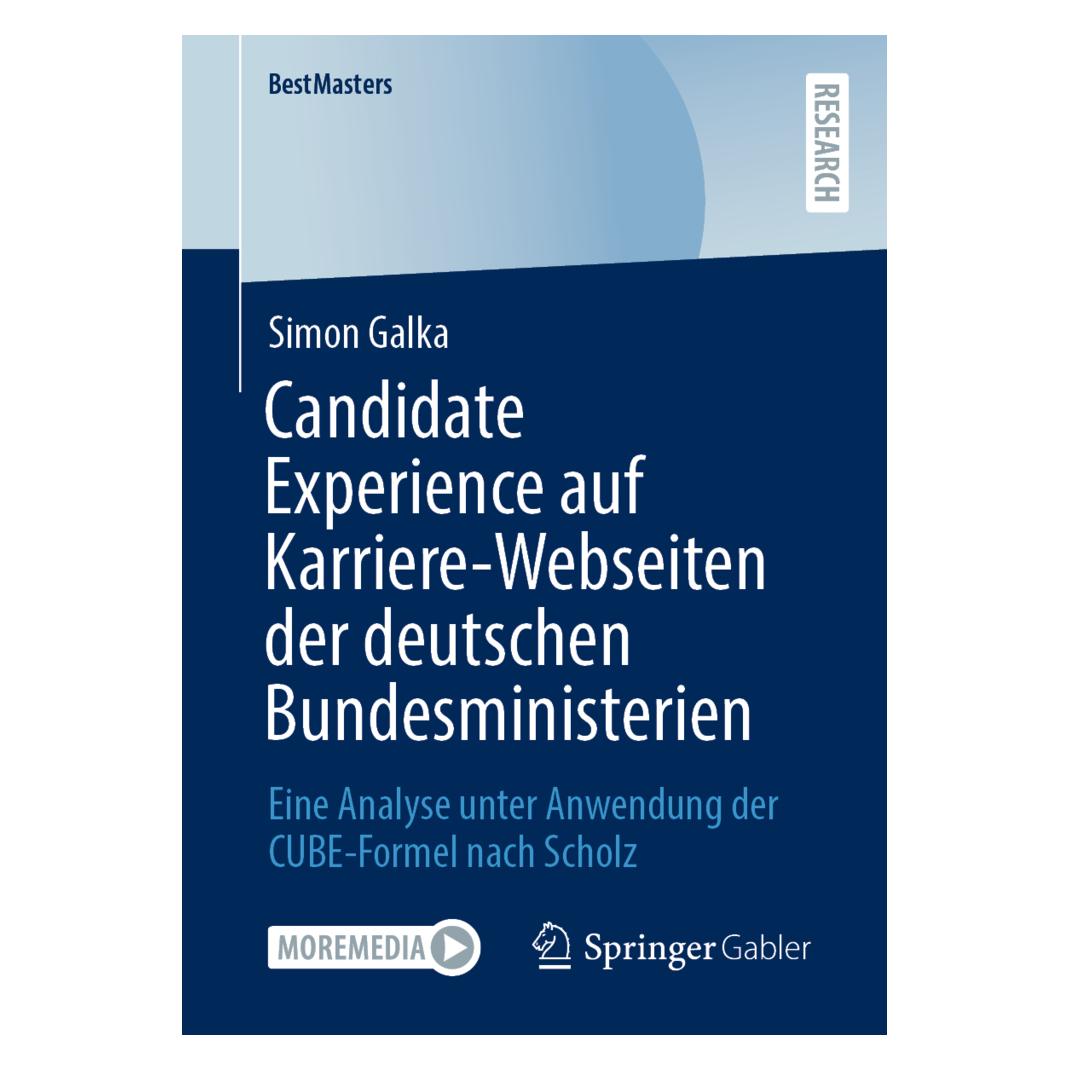 Springer Candidate Experience auf Karriere-Webseiten der deutschen Bundesministerien (Deutsch, Softcover, Simon Galka) (56883175)