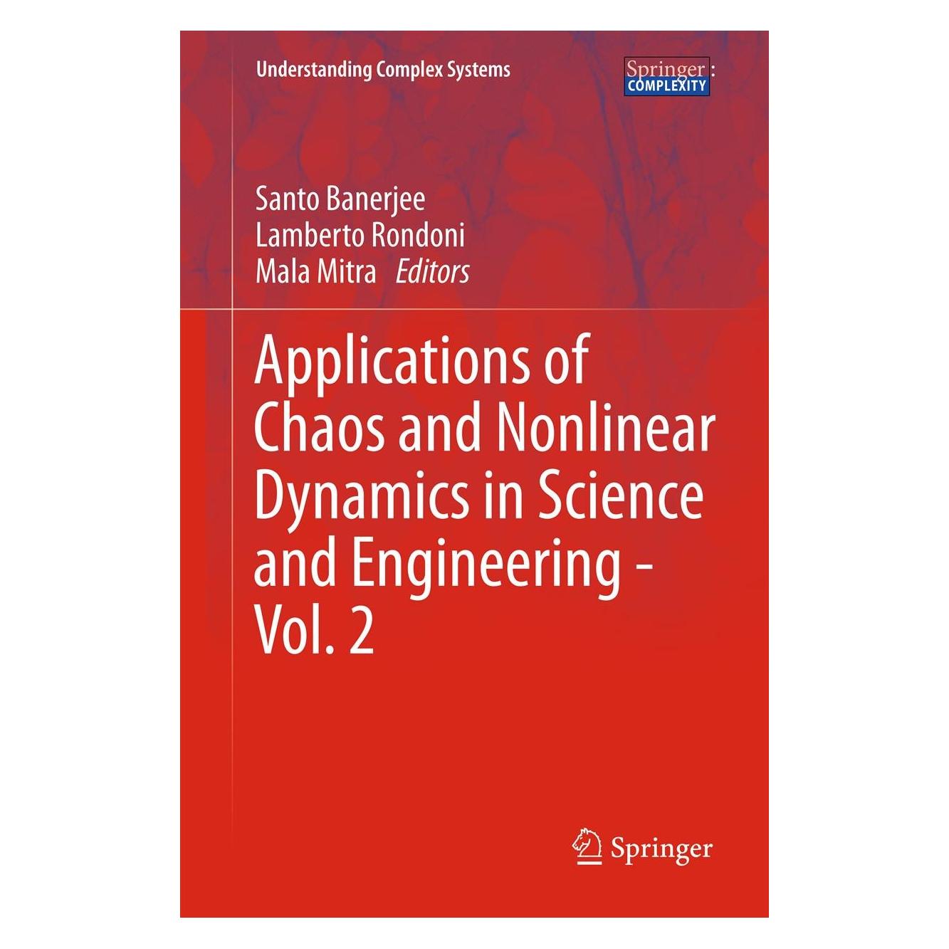 Springer Applications of Chaos and Nonlinear Dyn (Englisch, Hardcover, Lamberto Rondoni, Mala Mitra, Santo Banerjee) (9783642293283)