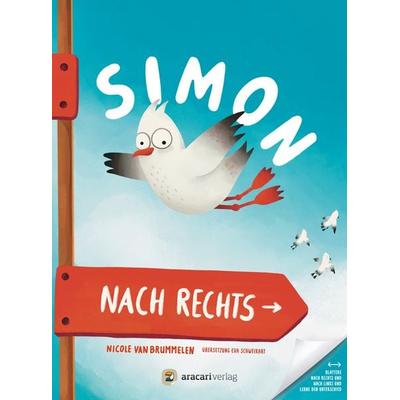 Simon – nach rechts, Gebundene Ausgabe von Nicole van Brummelen, Aracari, 978-3-907114-42-1