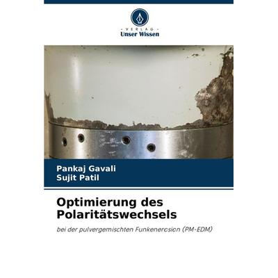 Optimierung des Polaritätswechsels, Taschenbuch von Pankaj Gavali,Sujit Patil, Verlag Unser Wissen, 978-620-7-15744-0