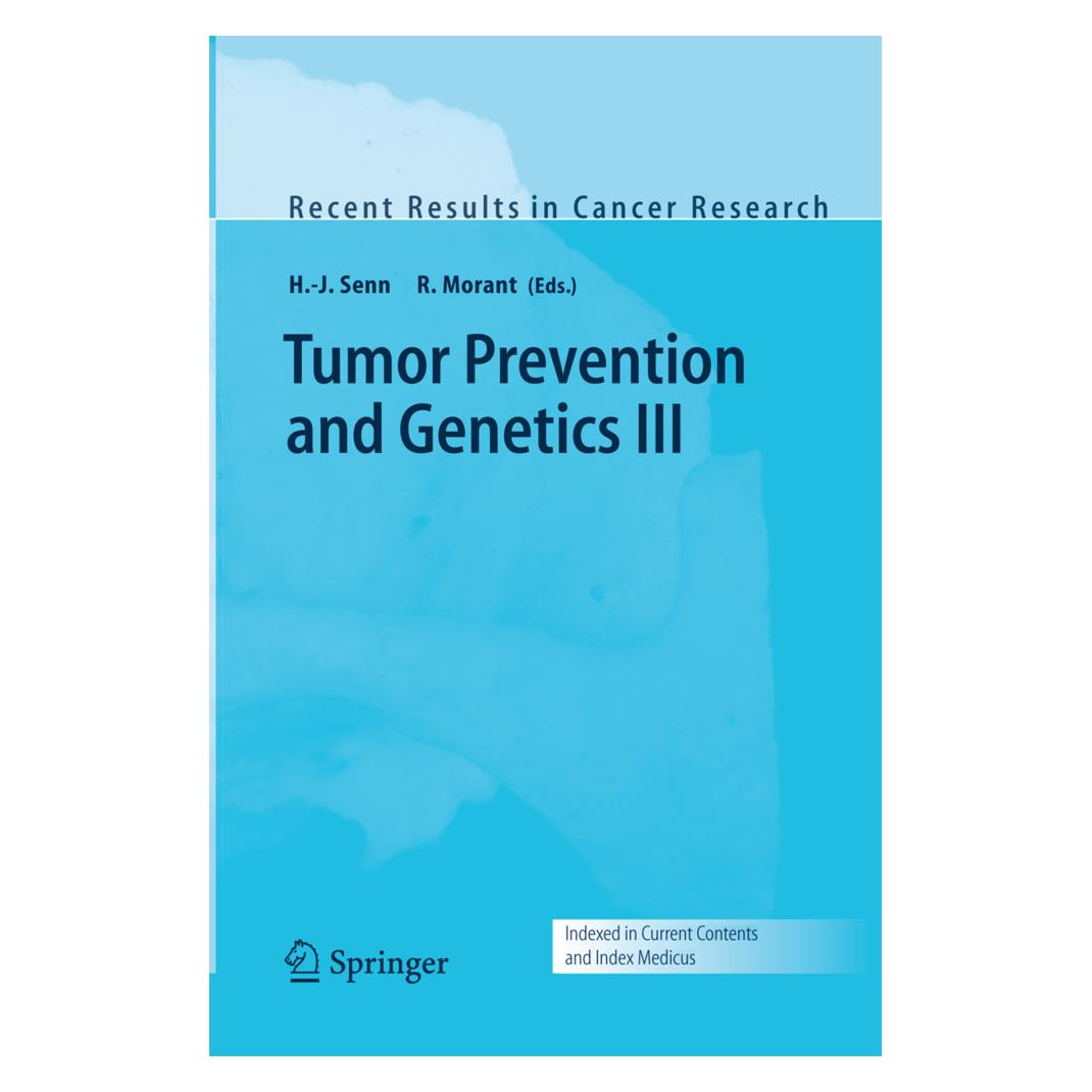 Springer Tumor Prevention and Genetics III (Englisch, Softcover, H.-J. Senn, R. Morant) (55573367)