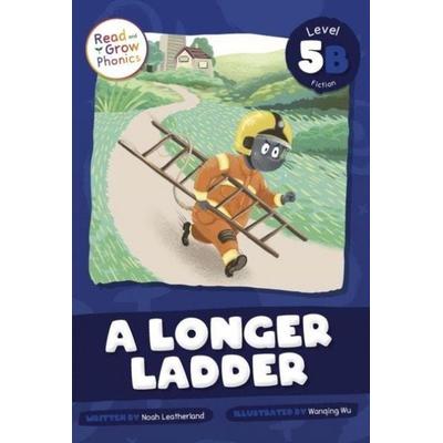 A Longer Ladder, Gebundene Ausgabe von Noah Leatherland, North Star Editions