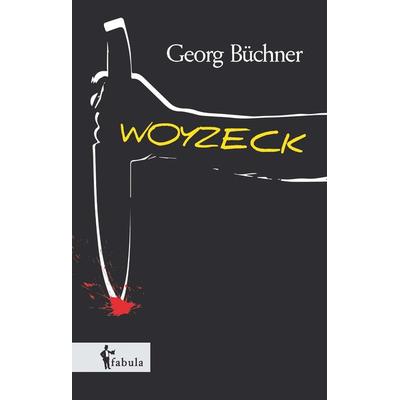 Woyzeck, Taschenbuch von Georg Büchner, Fabula, 978-3-95855-007-0
