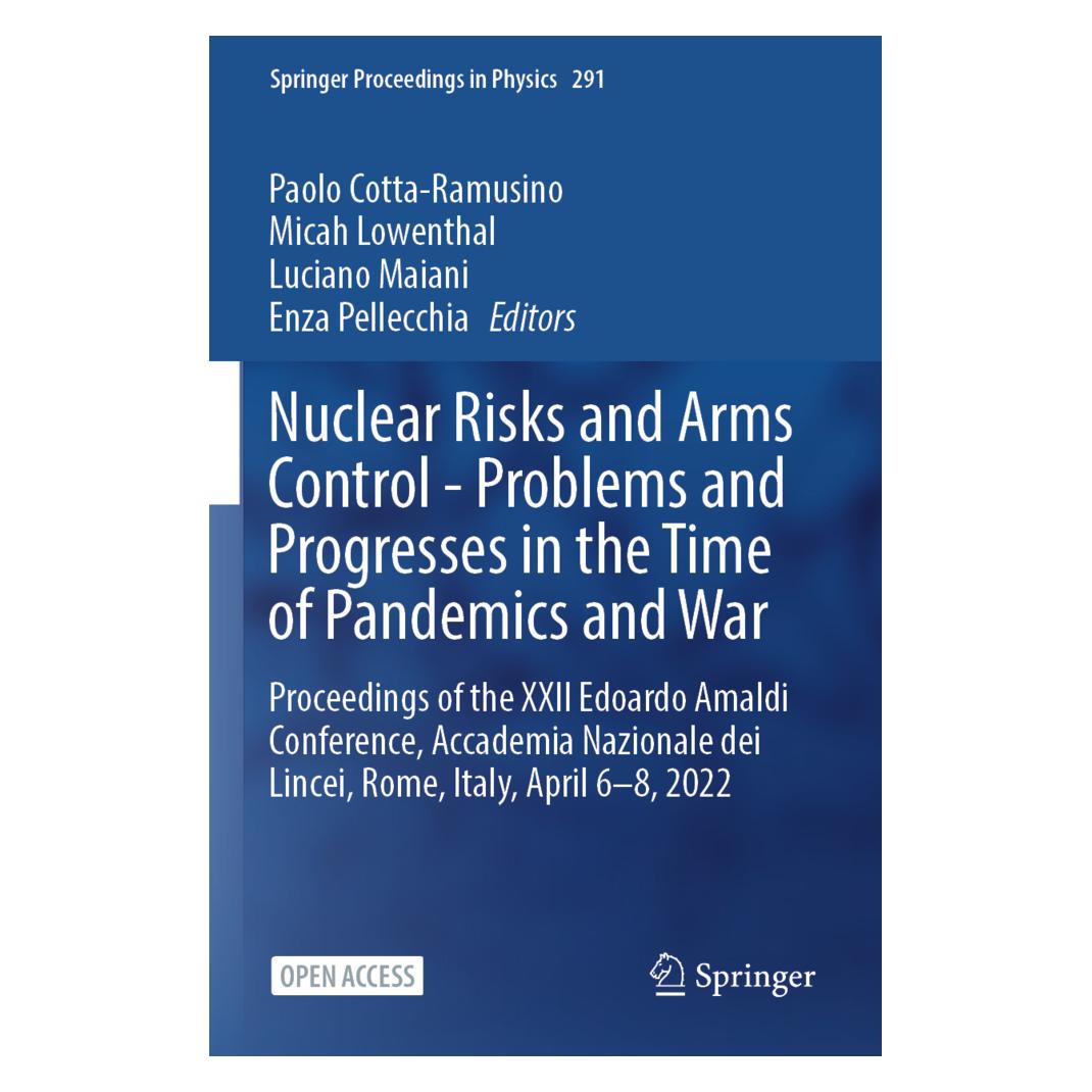 Springer Nuclear Risks and Arms Control - Problems and Progresses in the Time of Pandemics and War (Englisch, Softcover, Lowenthal, Luciano, Micah/Maianietal) (54548729)
