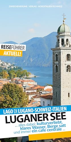 Robert Hüther - Luganer See - Reiseführer - Lago di Lugano - Preis vom 10.10.2026 11:48:34 h