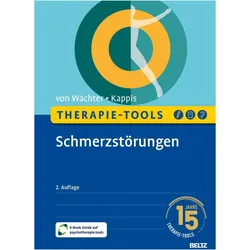Therapie-Tools Schmerzstörungen, Ratgeber von Martin von Wachter, Bernd Kappis