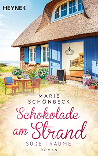 Marie Schönbeck - Schokolade am Strand - Süße Träume: Roman (Die Schokoladen-Reihe, Band 2) - Preis vom 18.10.2026 19:22:15 h