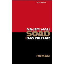 Soad und das Militär, Belletristik von Najem Wali
