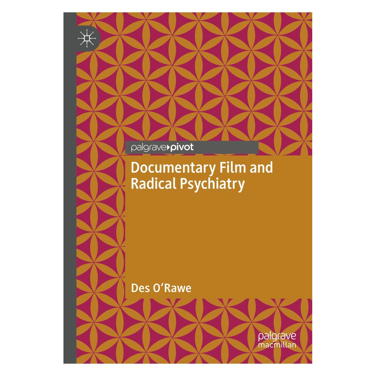 Springer Documentary Film and Radical Psychiatry (Englisch, Hardcover, Des O'Rawe) (9783031742309)