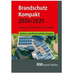 Brandschutz Kompakt 2024/2025, Fachbücher von Achim Linhardt, Lutz Battran