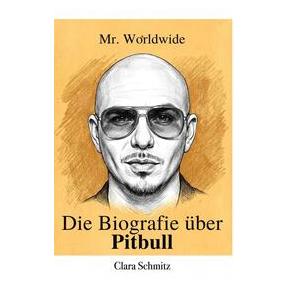 Bod Die Biografie über Pitbull (Deutsch, Schmitz Clara) (75750537)