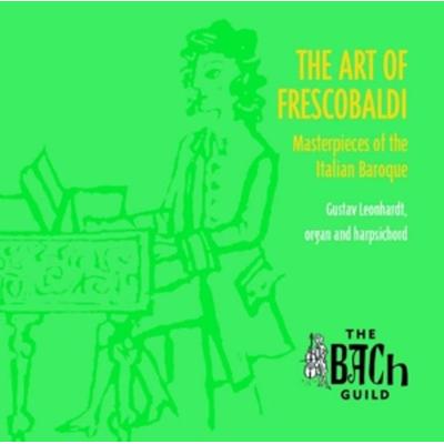 The Art of Frescobaldi - Gustav Leonhardt, CD