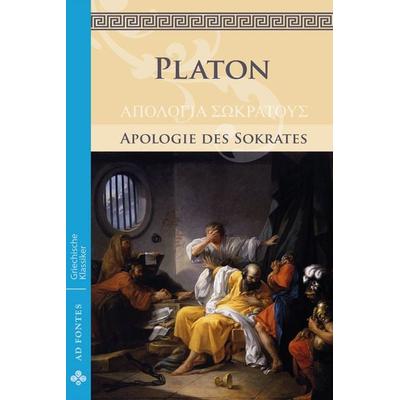 Apologie des Sokrates, Taschenbuch von Platon, Ad Fontes Klassikerverlag, 978-3-945924-23-5