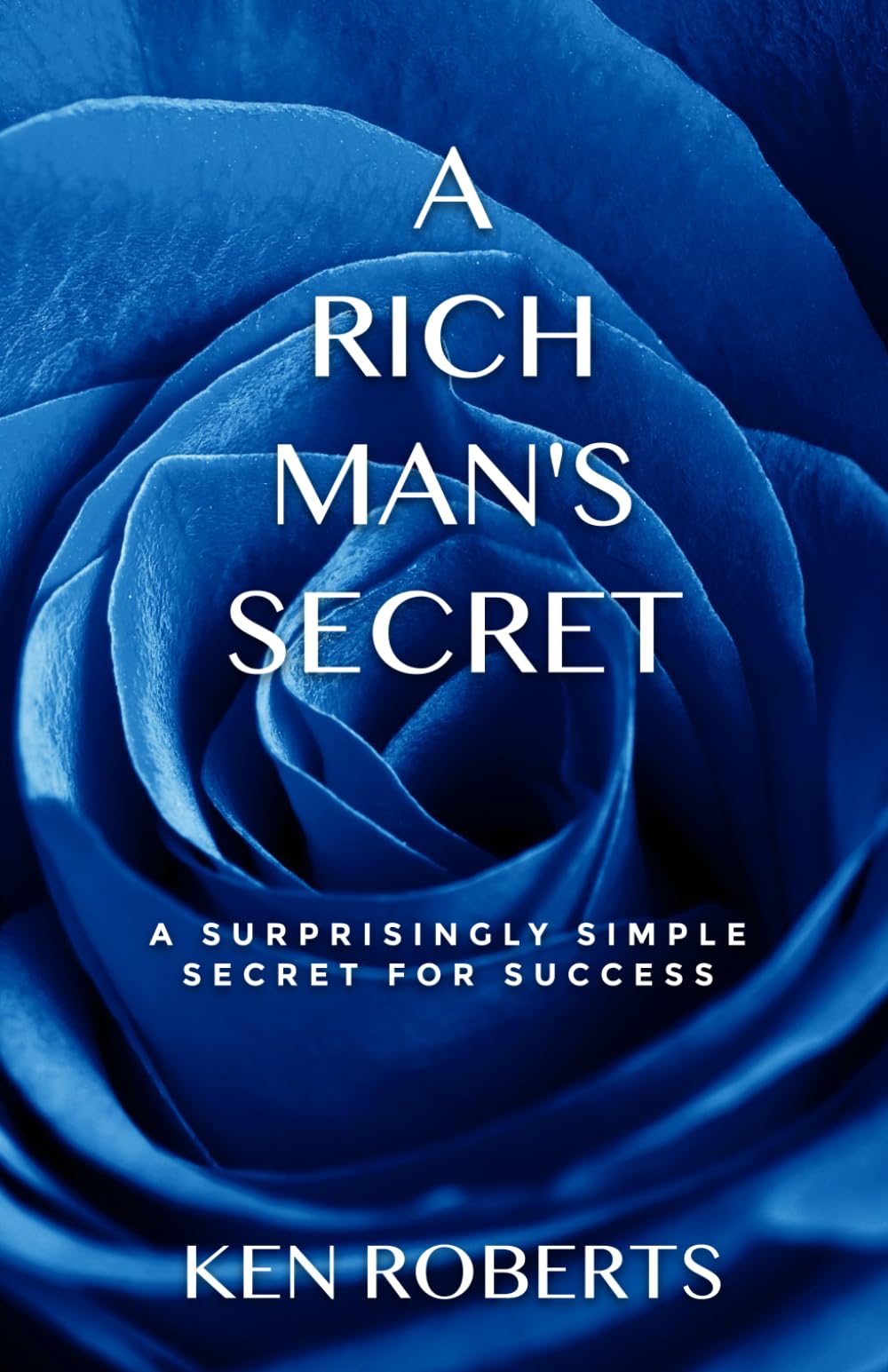 A Rich Man's Secret: A surprisingly simple secret for success - Preis vom 18.10.2026 19:22:15 h