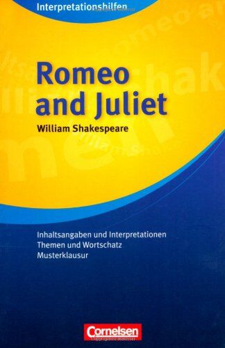 Alan Pulverness - Cornelsen Senior English Library - Fiction: Ab 11. Schuljahr - Romeo and Juliet: Interpretationshilfe: Inhaltsangaben und Interpretationen - Themen und Wortschatz - Musterklausur - Preis vom 09.10.2026 07:28:09 h