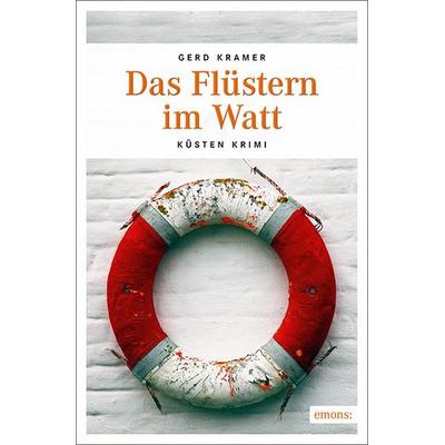 Das Flüstern im Watt, Taschenbuch von Gerd Kramer, Emons Verlag, 978-3-7408-0190-8