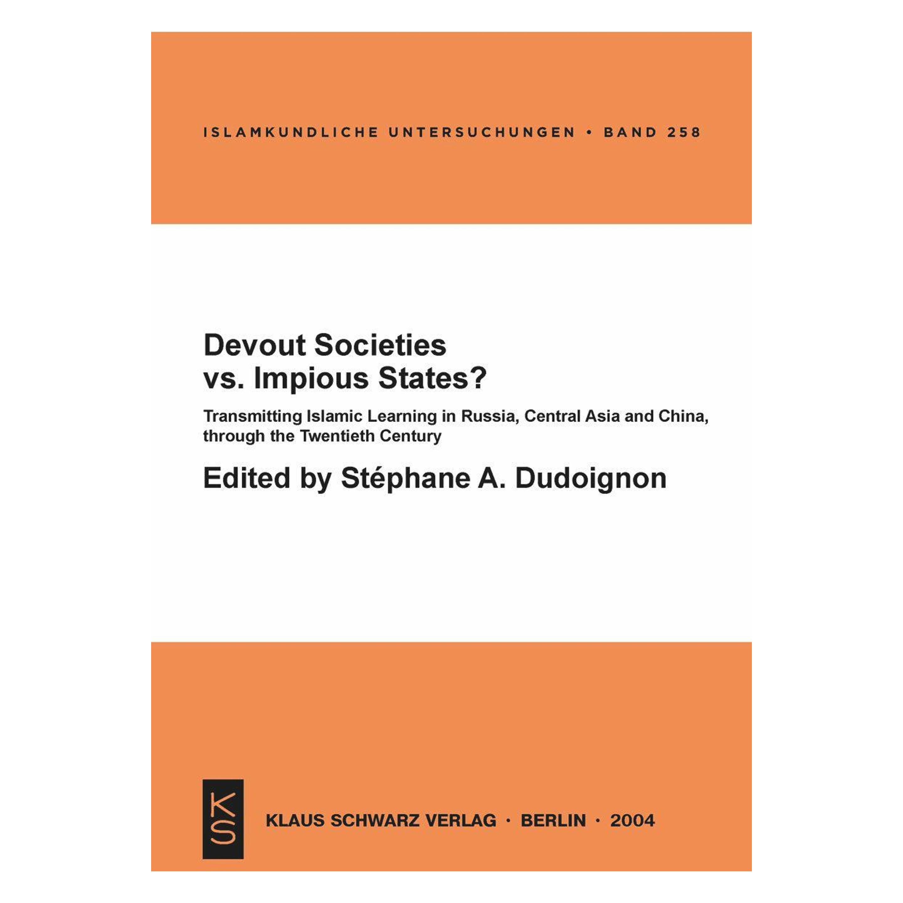 De Gruyter Devout Societies vs. Impious States? (Englisch, Stephane A. Dudoignon) (57093158)