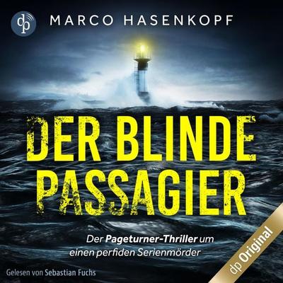 Der blinde Passagier, Band - Marco Hasenkopf, Audio, 9783989982963
