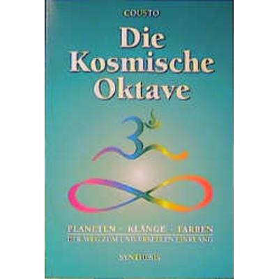 Die kosmische Oktave, Taschenbuch von Hans Cousto, Synthesis, 978-3-922026-50-1