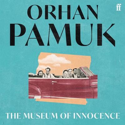 The Museum of Innocence - Orhan Pamuk, Audio, 9780571310814