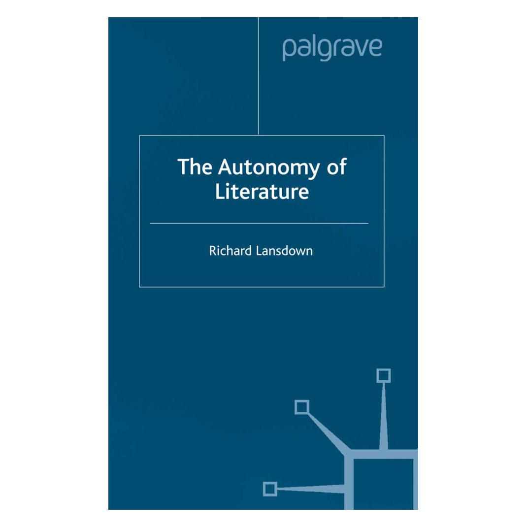 Springer The Autonomy of Literature (Englisch, Softcover, R. Lansdown) (55818849)