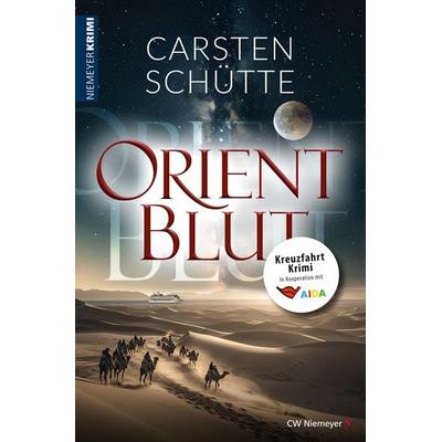 Orientblut, Taschenbuch von Carsten Schütte, CW Niemeyer, 978-3-8271-9291-2