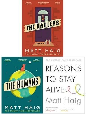 Canongate Books Matt Haig 3 Book Set – The Humans, Reasons to Stay Alive & The Radleys Bestseller Collection