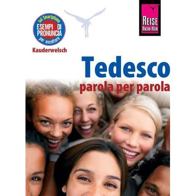 Tedesco (Deutsch als Fremdsprache, italienische Ausgabe), Taschenbuch von Claudia Schmidt, Reise Know-How Verlag Peter Rump GmbH, 978-3-8317-6507-2
