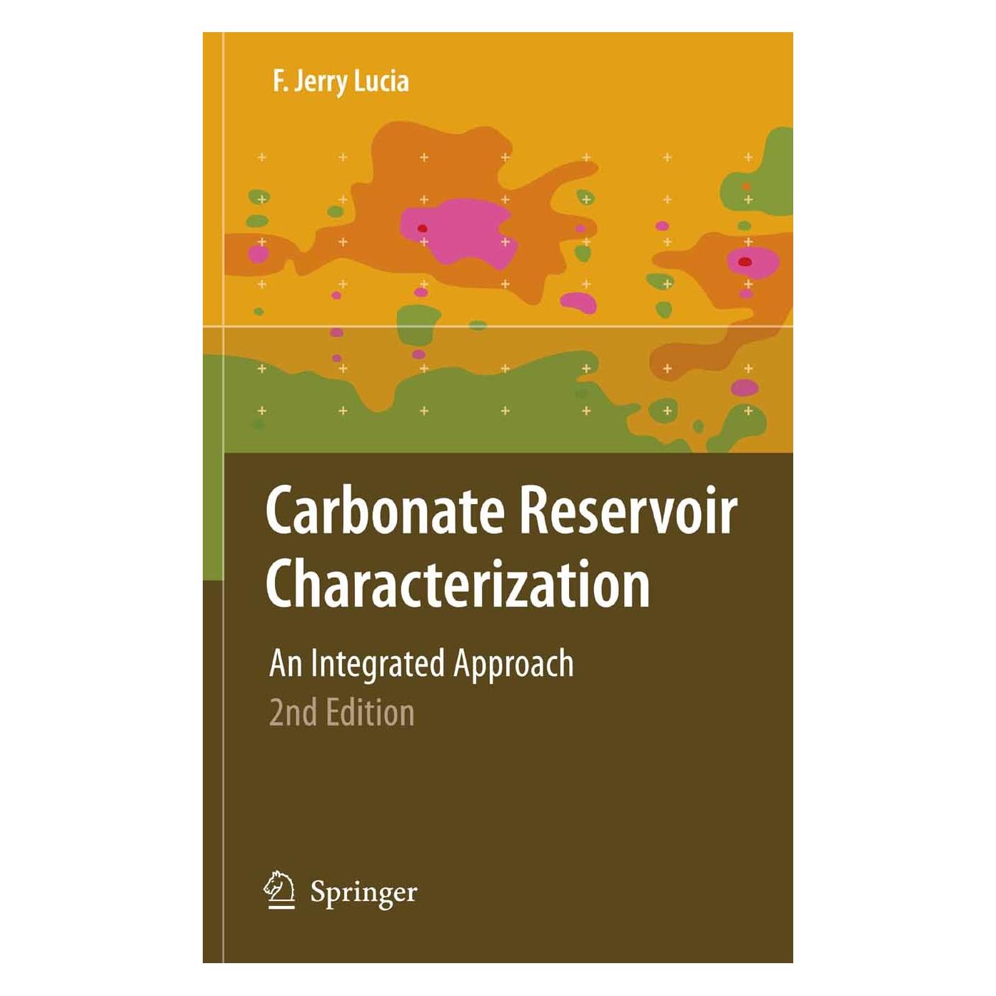 Springer Carbonate Reservoir Characterization (Englisch, Hardcover, F. Jerry Lucia) (9783540727408)