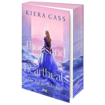 A thousand heartbeats - Der Ruf des Schicksals, Taschenbuch von Kiera Cass, ONE