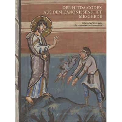 „Der Hitda-Codex aus dem Kanonissenstift Meschede“ – Vollständige Wiedergabe des ottonischen Prachtevangeliars, Gebundene Ausgabe von , Verlag Ludwig,