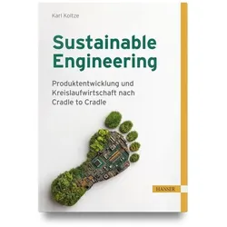 Sustainable Engineering, Fachbücher von Karl Koltze
