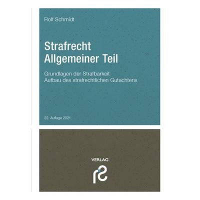 Strafrecht Allgemeiner Teil, Paperback von Rolf Schmidt, Schmidt, Rolf