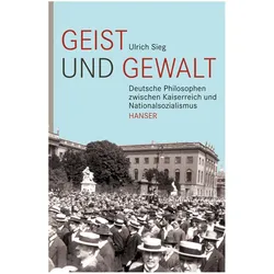 Geist und Gewalt, Fachbücher von Ulrich Sieg