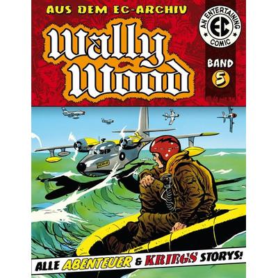 EC Archiv 5, Gebundene Ausgabe von Wally Wood, All Verlag, 978-3-96804-229-9