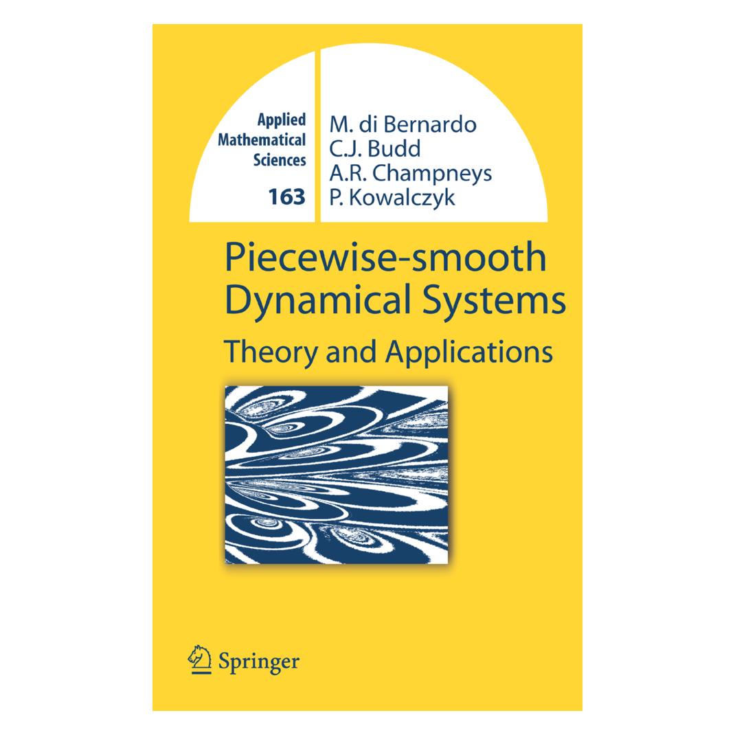 Springer Piecewise-smooth Dynamical Systems (Englisch, Softcover, Alan Richard Champneys, Chris Budd, Mario Bernardo, Piotr Kowalczyk) (55381728)
