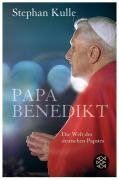 Stephan Kulle - Papa Benedikt: Die Welt des deutschen Papstes - Preis vom 10.10.2026 11:48:34 h