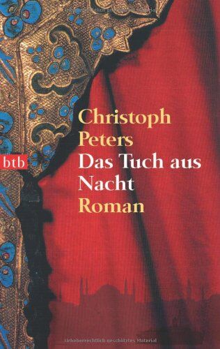 Christoph Peters - Das Tuch aus Nacht: Roman - Preis vom 01.10.2026 17:08:56 h