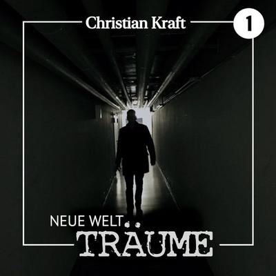Neue Welt - Christian Kraft, Audio, 9783969319819