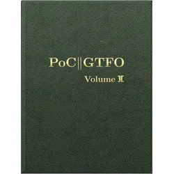 PoC or GTFO, Volume 2, Fachbücher von Manul Laphroaig
