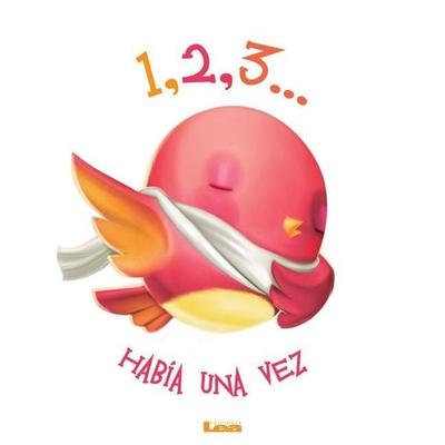 1,2,3... Había Una Vez, Taschenbuch von Florencia Stamponi, Ediciones Lea, 978-987-718-157-9