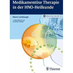 Medikamentöse Therapie in der HNO-Heilkunde, Fachbücher von Horst Luckhaupt