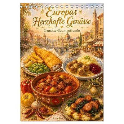 Europas Herzhafte Genüsse - Gemalte Gaumenfreuden (Tischkalender 2027 DIN A5 hoch), CALVENDO Monatskalender