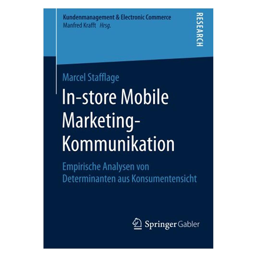 Gabler In-store Mobile Marketing-Kommunikation (Deutsch, Softcover, Marcel Stafflage) (8008453)