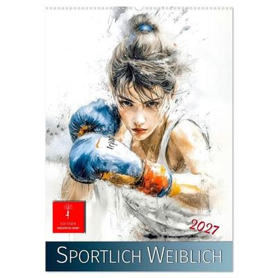 Sportlich Weiblich (Wandkalender 2027 DIN A2 hoch), CALVENDO Monatskalender