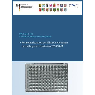 Berichte zur Resistenzmonitoringstudie 2010/2011, Taschenbuch von , Springer, 978-3-319-05995-2