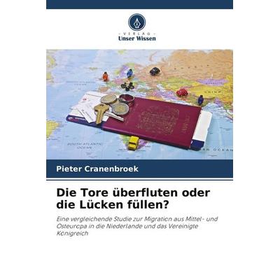 Die Tore überfluten oder die Lücken füllen?, Taschenbuch von Pieter Cranenbroek, Verlag Unser Wissen, 978-620-9-78776-8