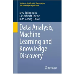 Data Analysis, Machine Learning and Knowledge Discovery, Fachbücher von Ruth Janning, Myra Spiliopoulou, Lars Schmidt-Thieme