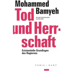 Tod und Herrschaft, Fachbücher von Mohammed Bamyeh