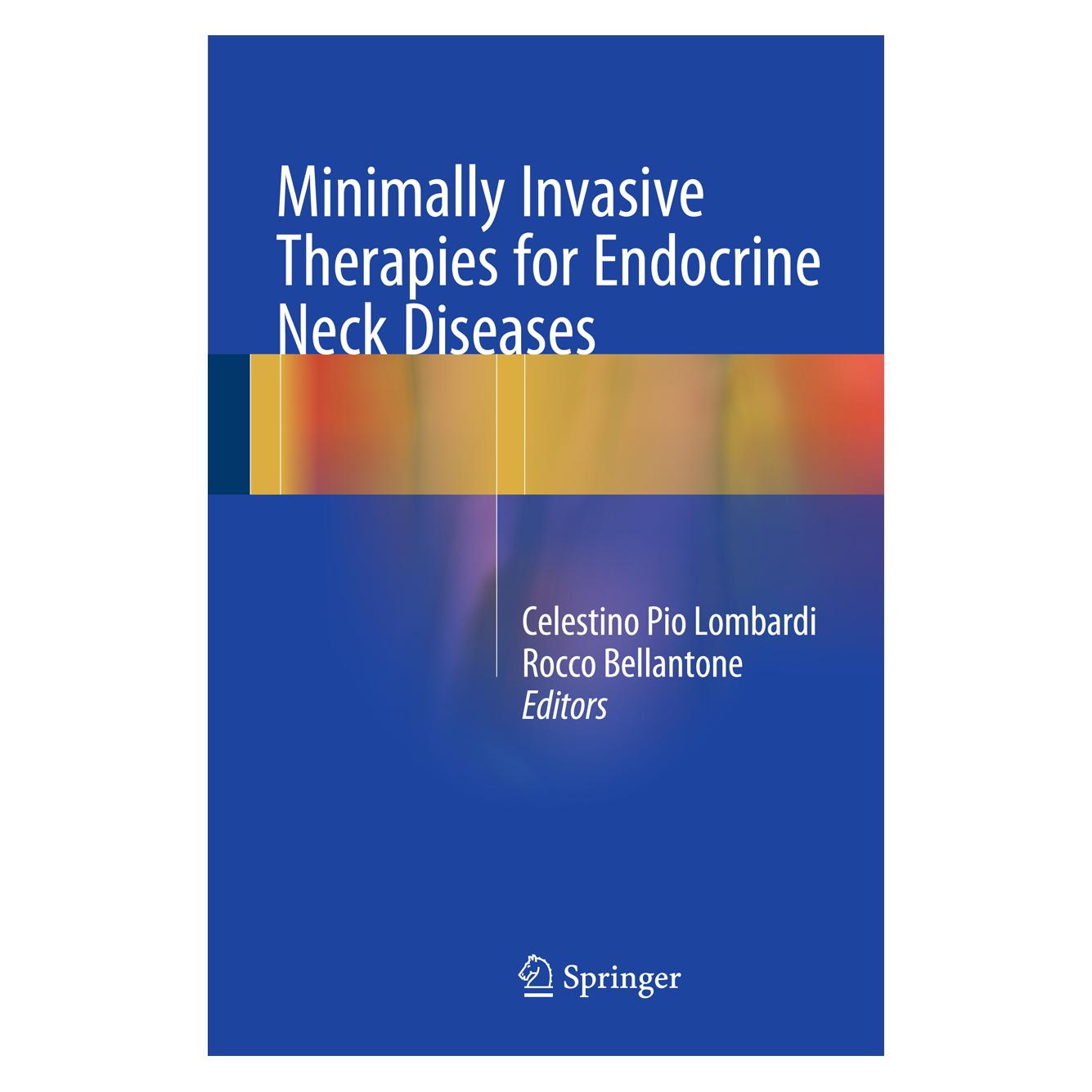 Springer Minimally Invasive Therapies for Endocr (Englisch, Hardcover, Celestino Pio Lombardi, Rocco Bellantone) (9783319200644)